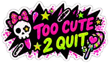Too Cute to Quit